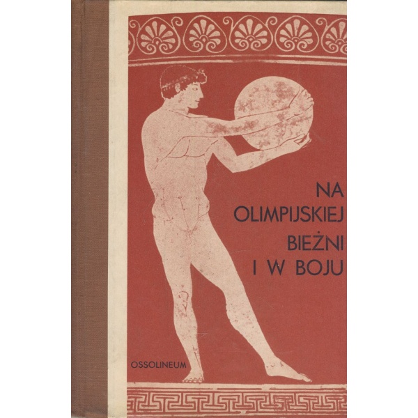 Na olimpijskiej bieżni i w boju