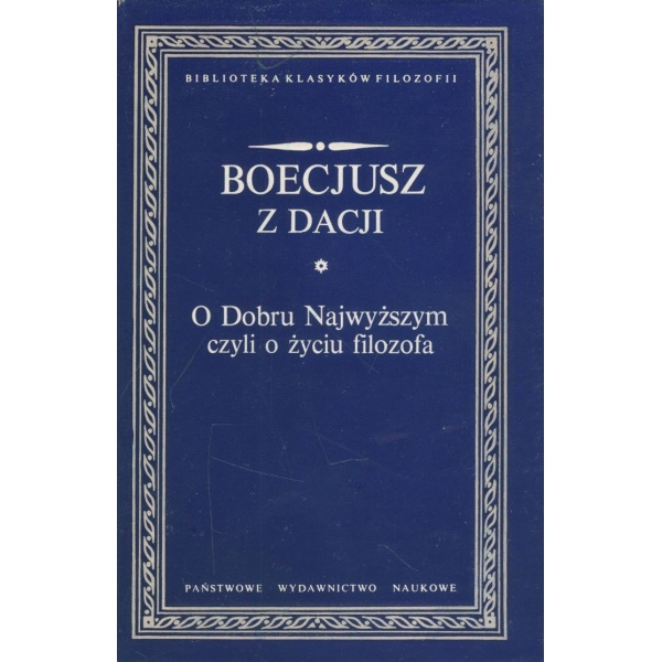O Dobru Najwyższym czyli o życiu filozofa