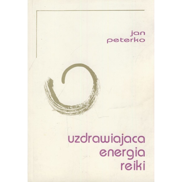 Uzdrawiająca energia Reiki