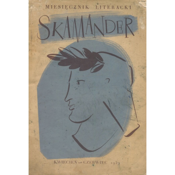 Miesięcznik literacki Skamander kwiecień-czerwiec 1939