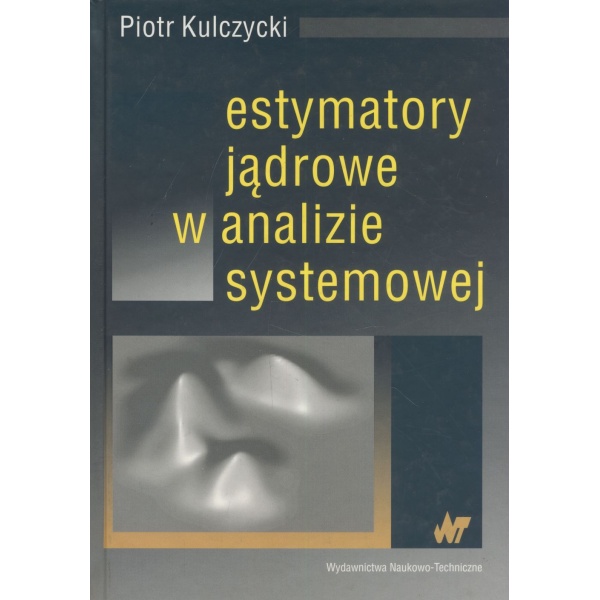 Estymatory jądrowe w analizie systemowej