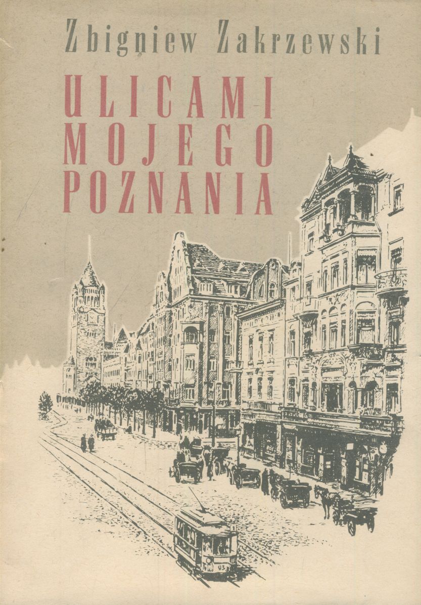 Ulicami mojego Poznania
