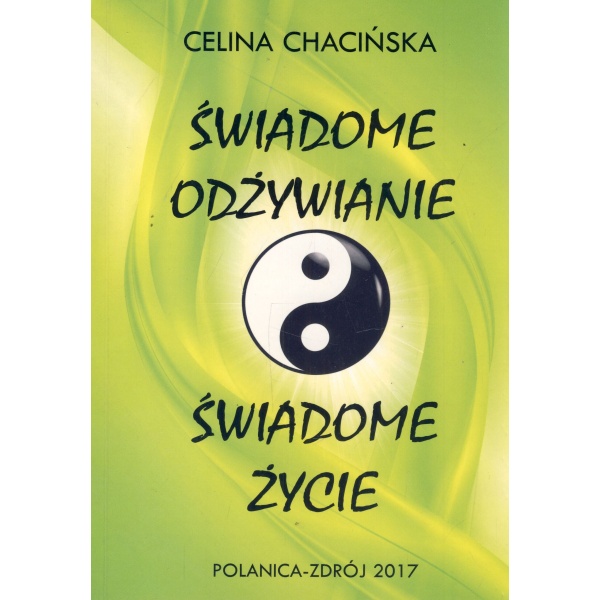 Świadome odżywianie świadome życie