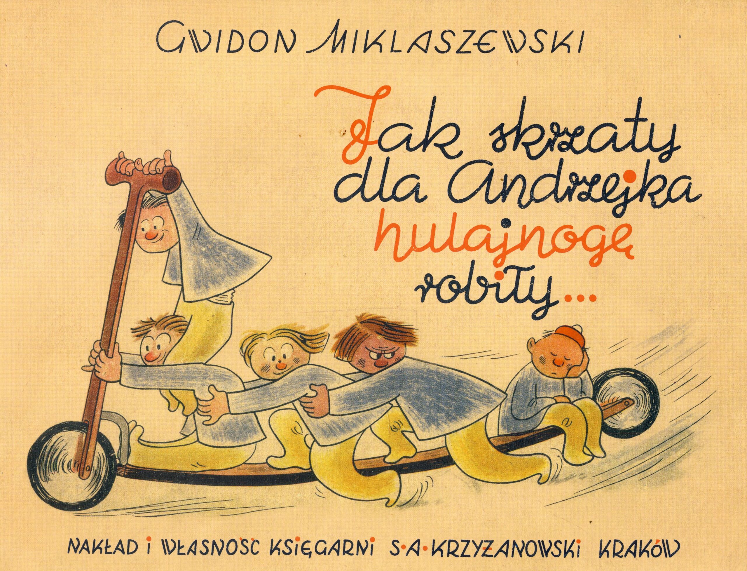 Jak skrzaty dla Andrzejka hulajnogę robiły