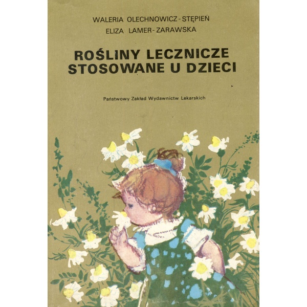 Rośliny lecznicze Stosowanie u dzieci