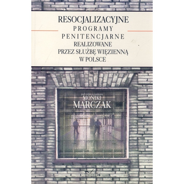 Resocjalizacyjne programy penitencjarne realizowane przez służbę więzienną w Polsce