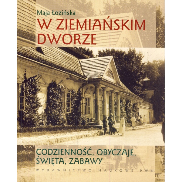 W ziemiańskim dworze