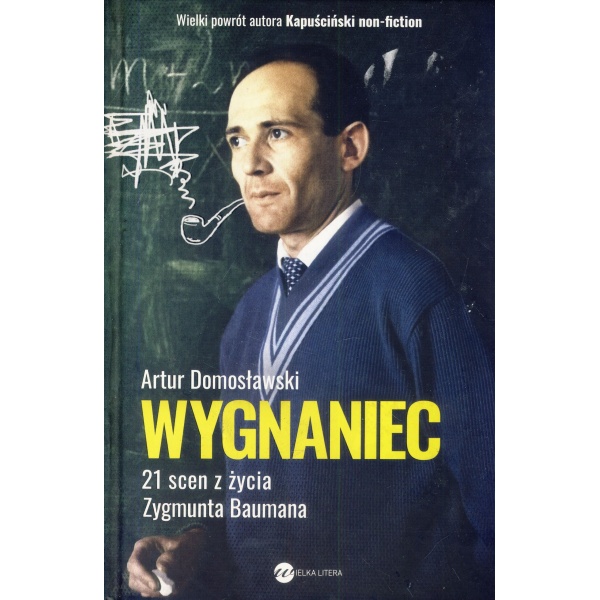 Wygnaniec 21 scen z życia Zygmunta Baumana