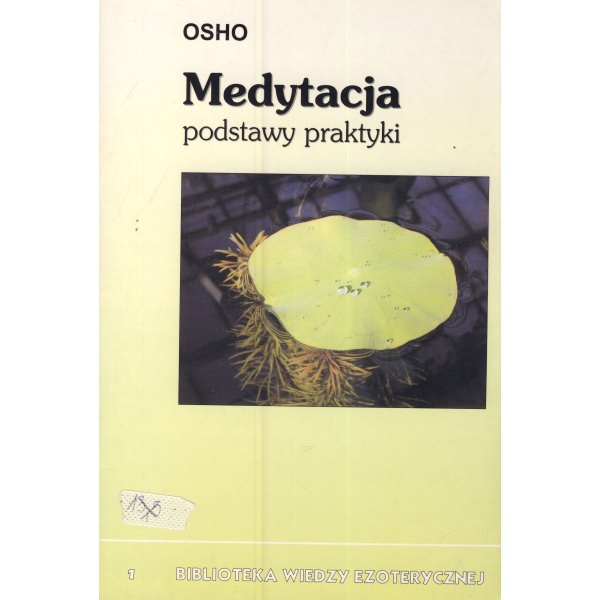 Medytacja Podstawy praktyki