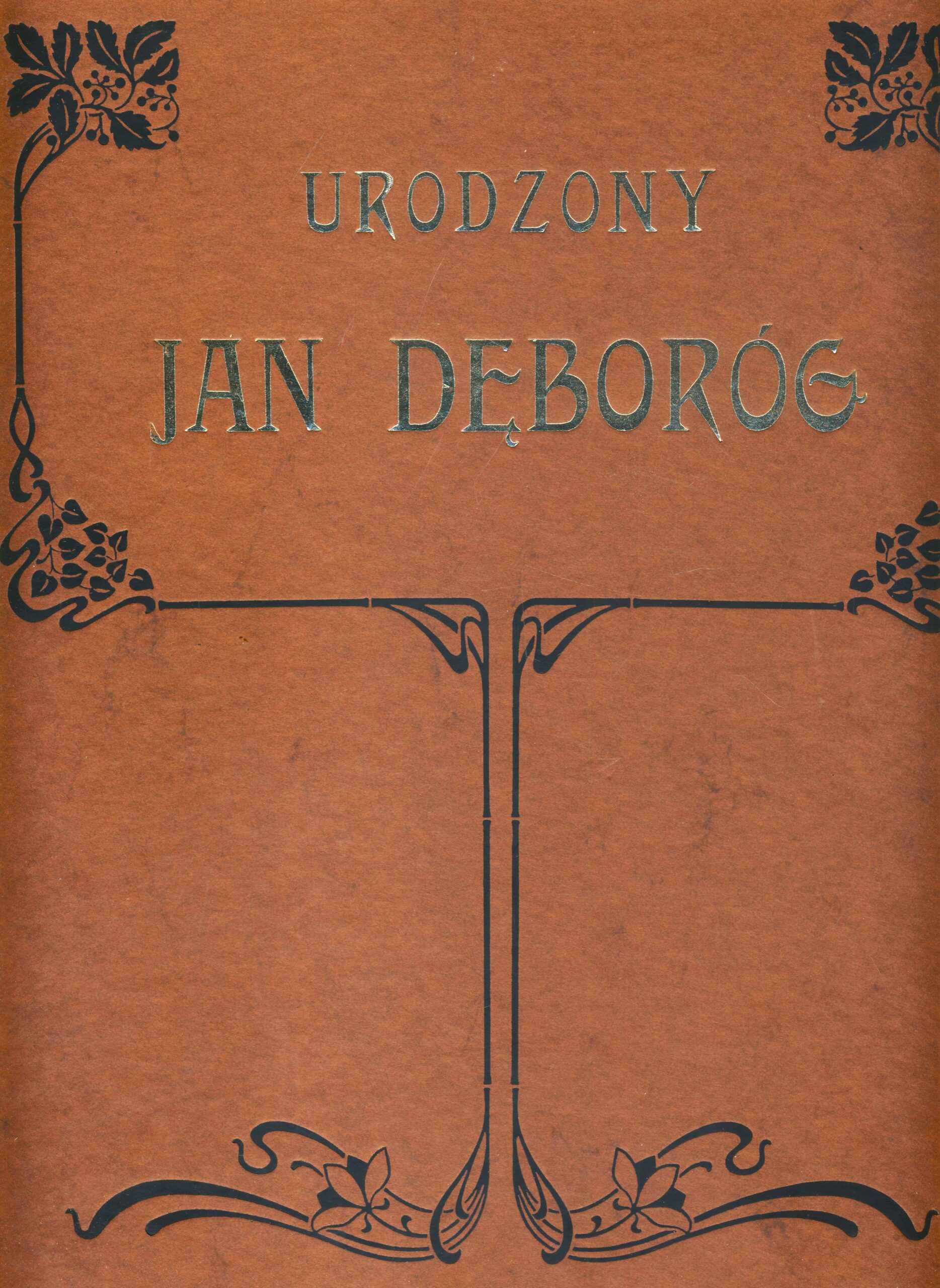 Urodzony Jan Dęboróg