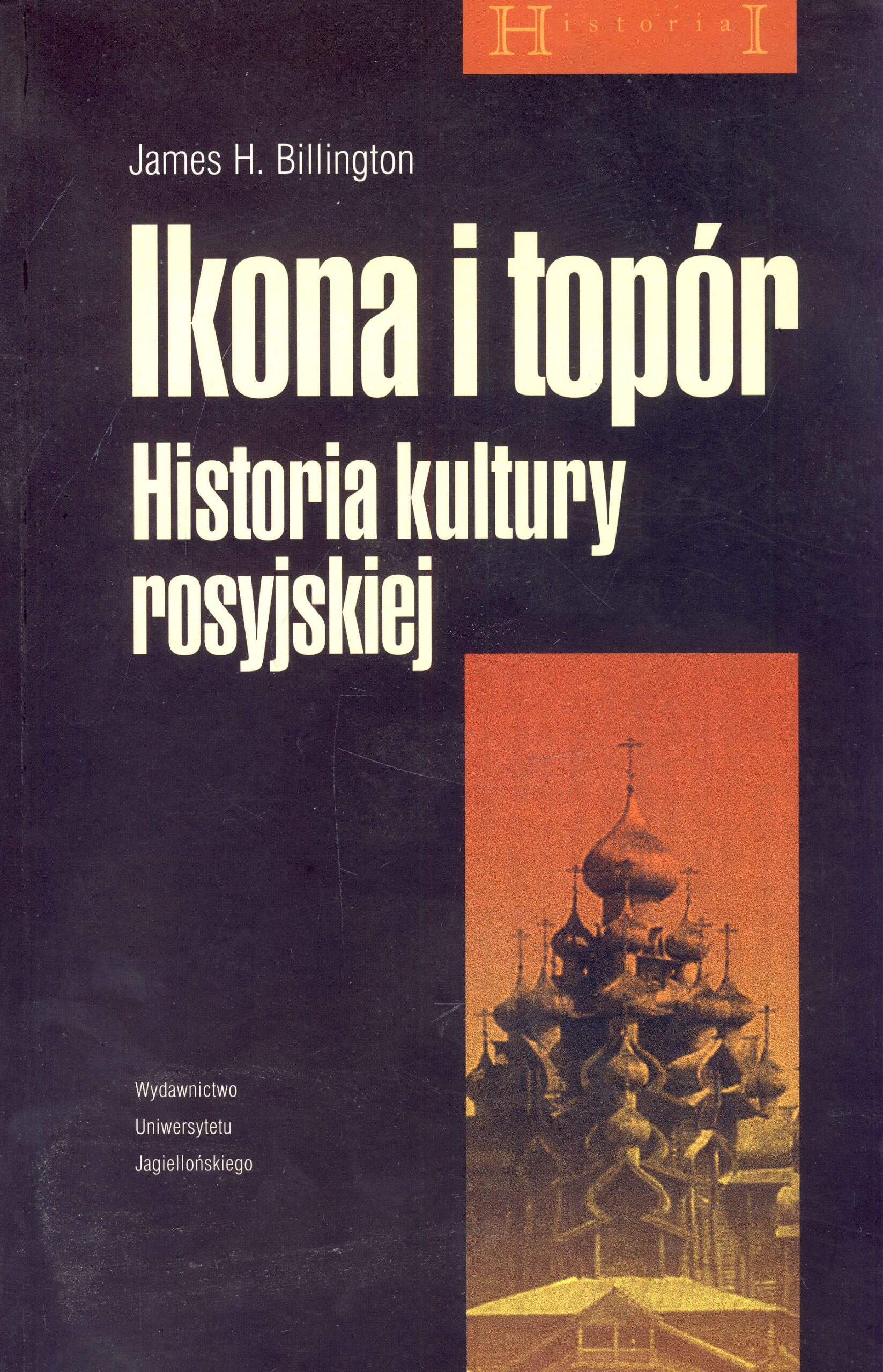 Ikona i topór Historia kultury rosyjskiej