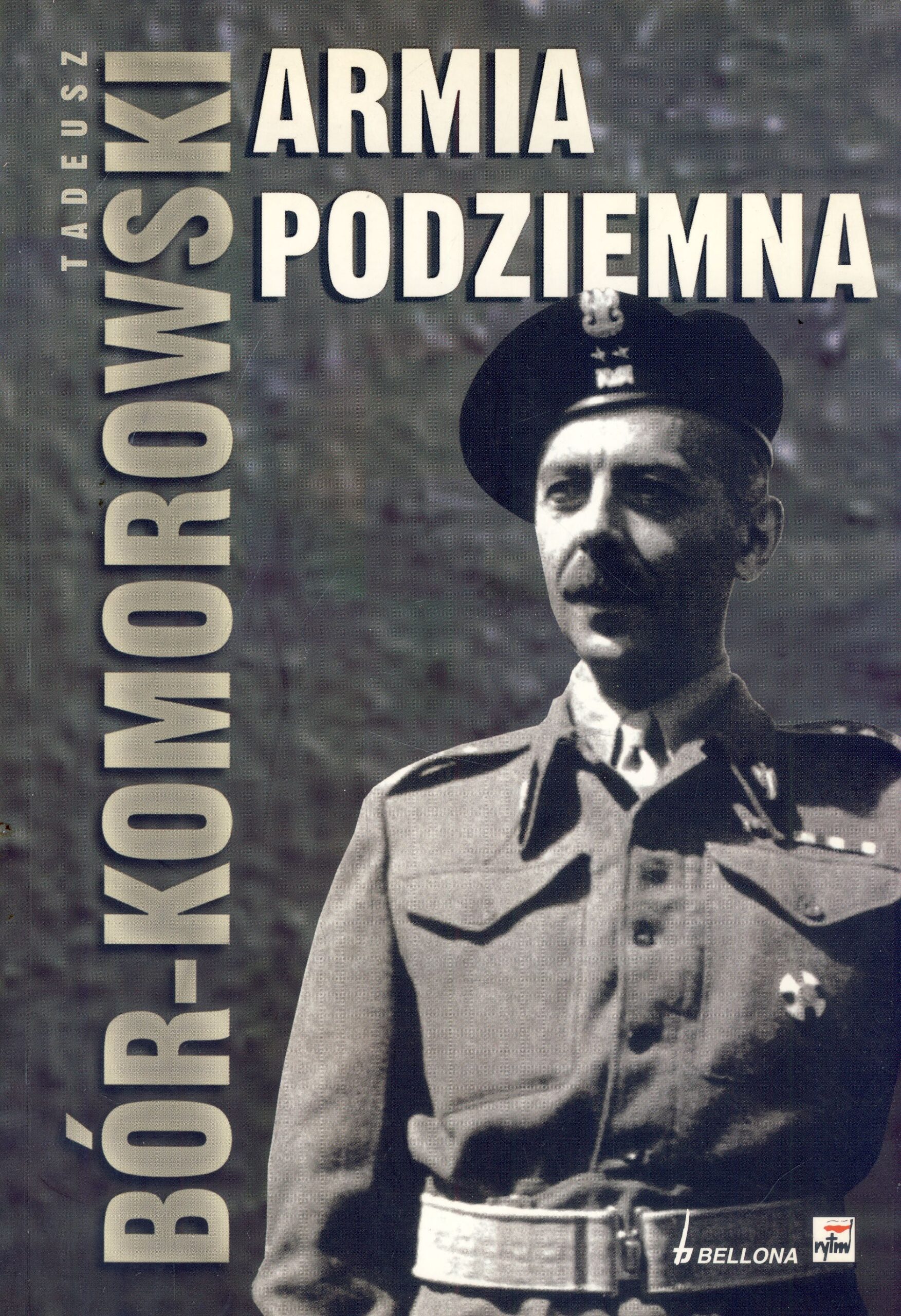 Tadeusz Bór-Komorowski Armia Podziemna