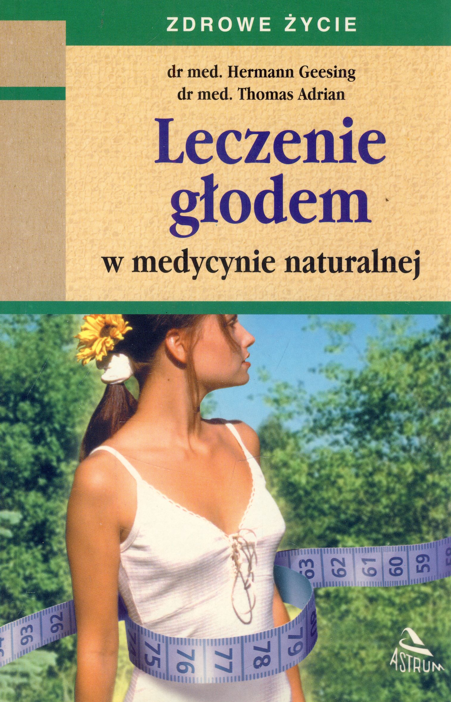 Leczenie głodem w medycynie naturalnej