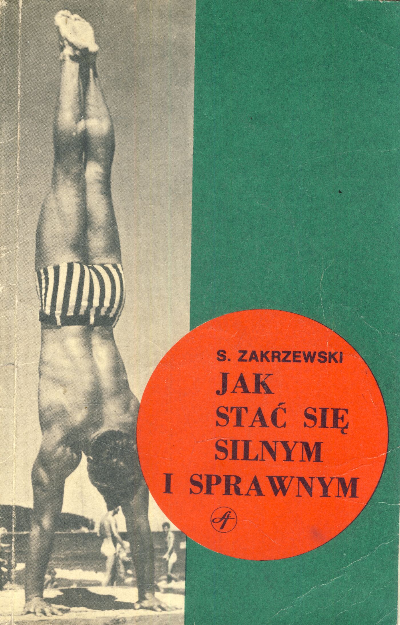 Jak stać się silnym i sprawnym