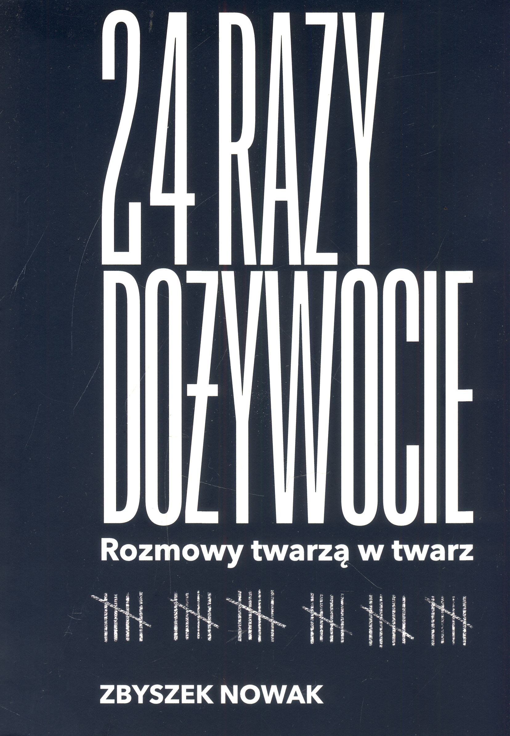 24 razy dożywocie Rozmowy twarzą w twarz