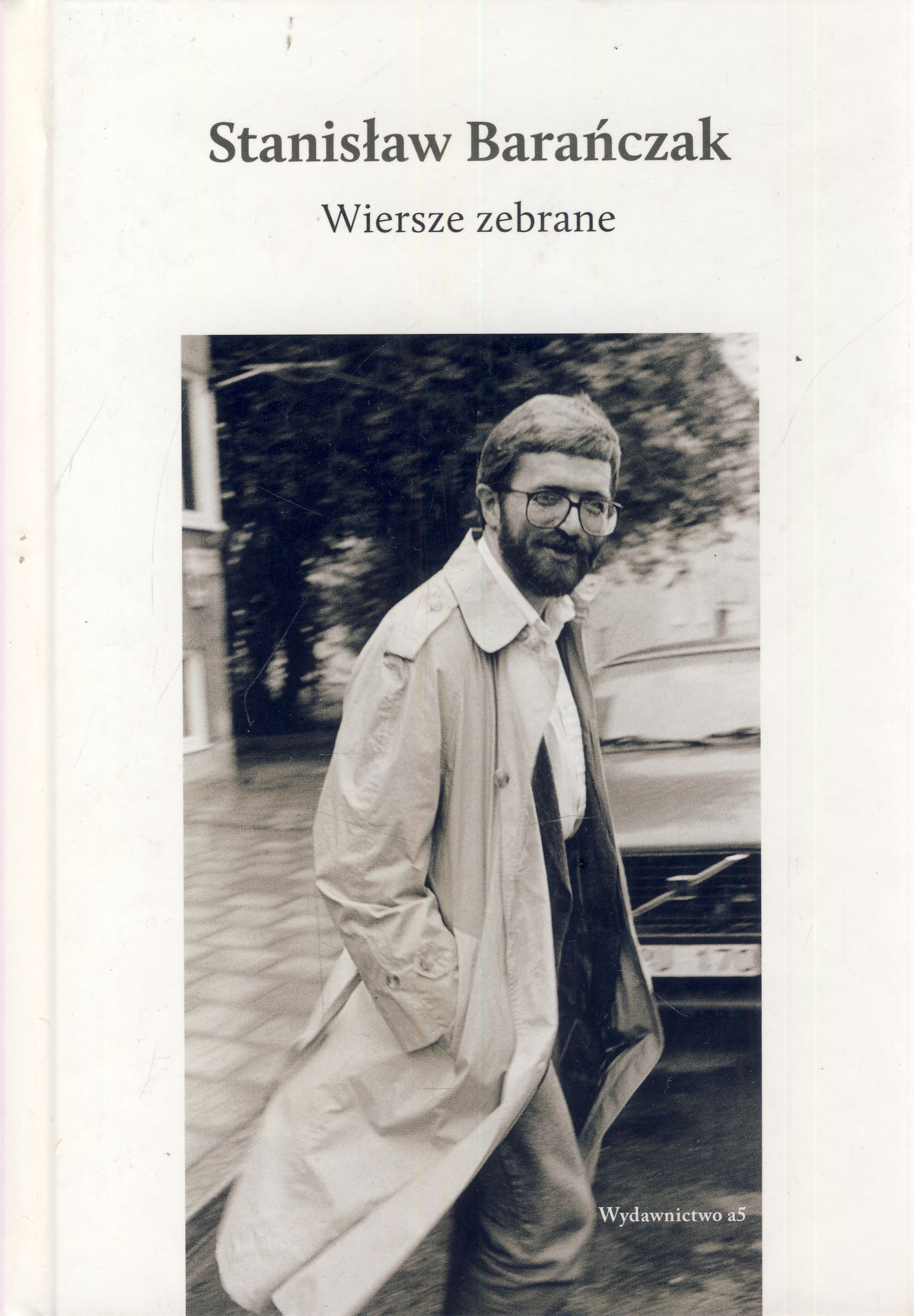 Stanisław Barańczak Wiersze zebrane