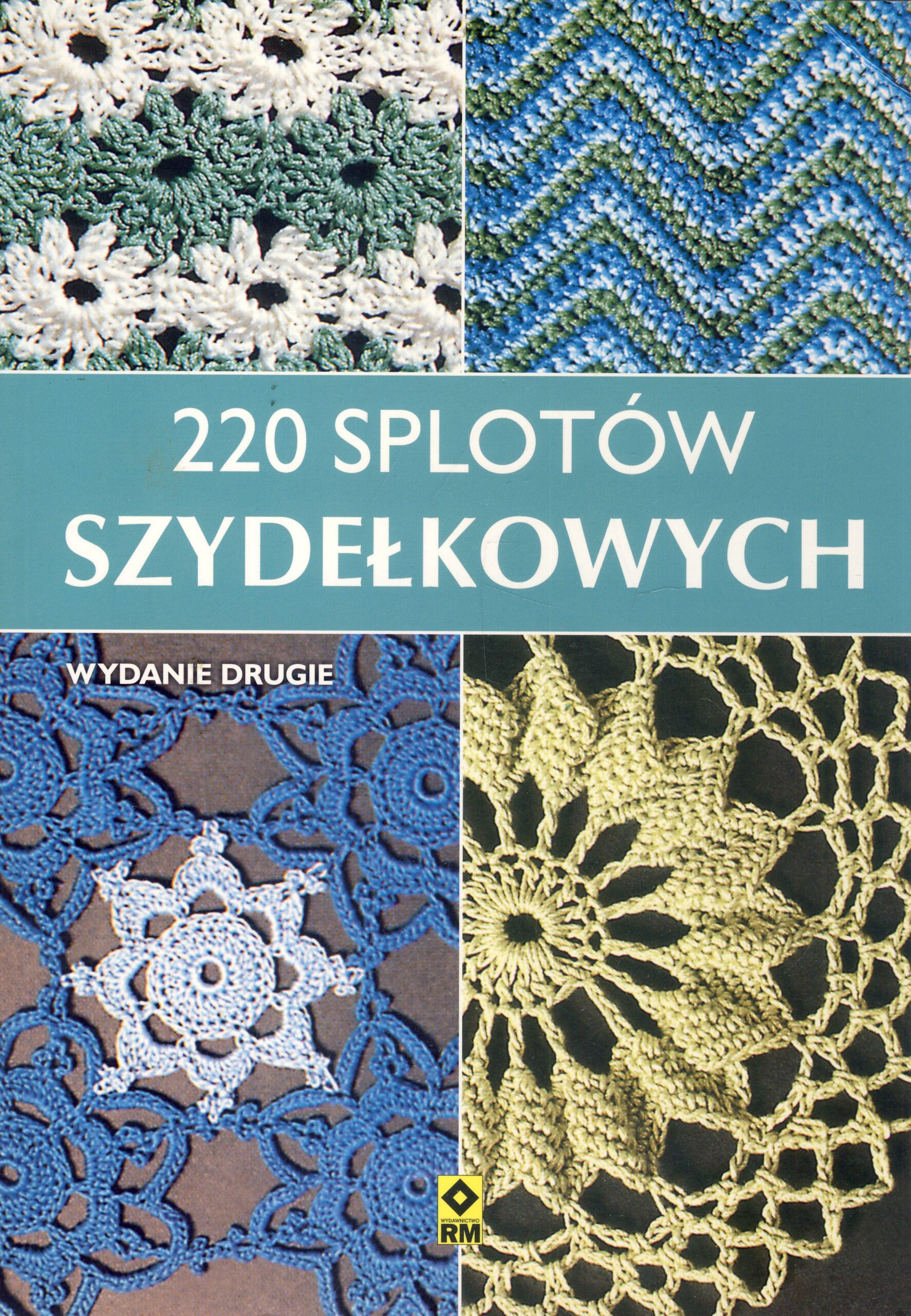 220 splotów szydełkowych