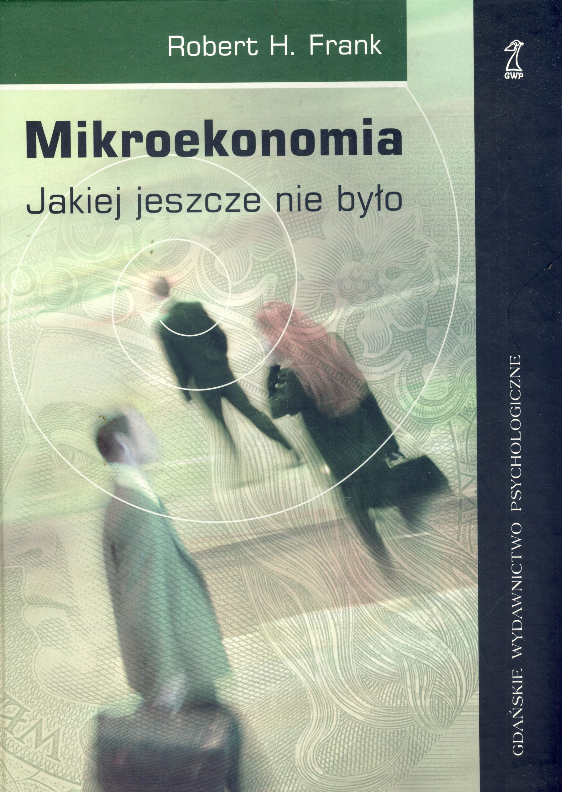 Mikroekonomia jakiej jeszcze nie było