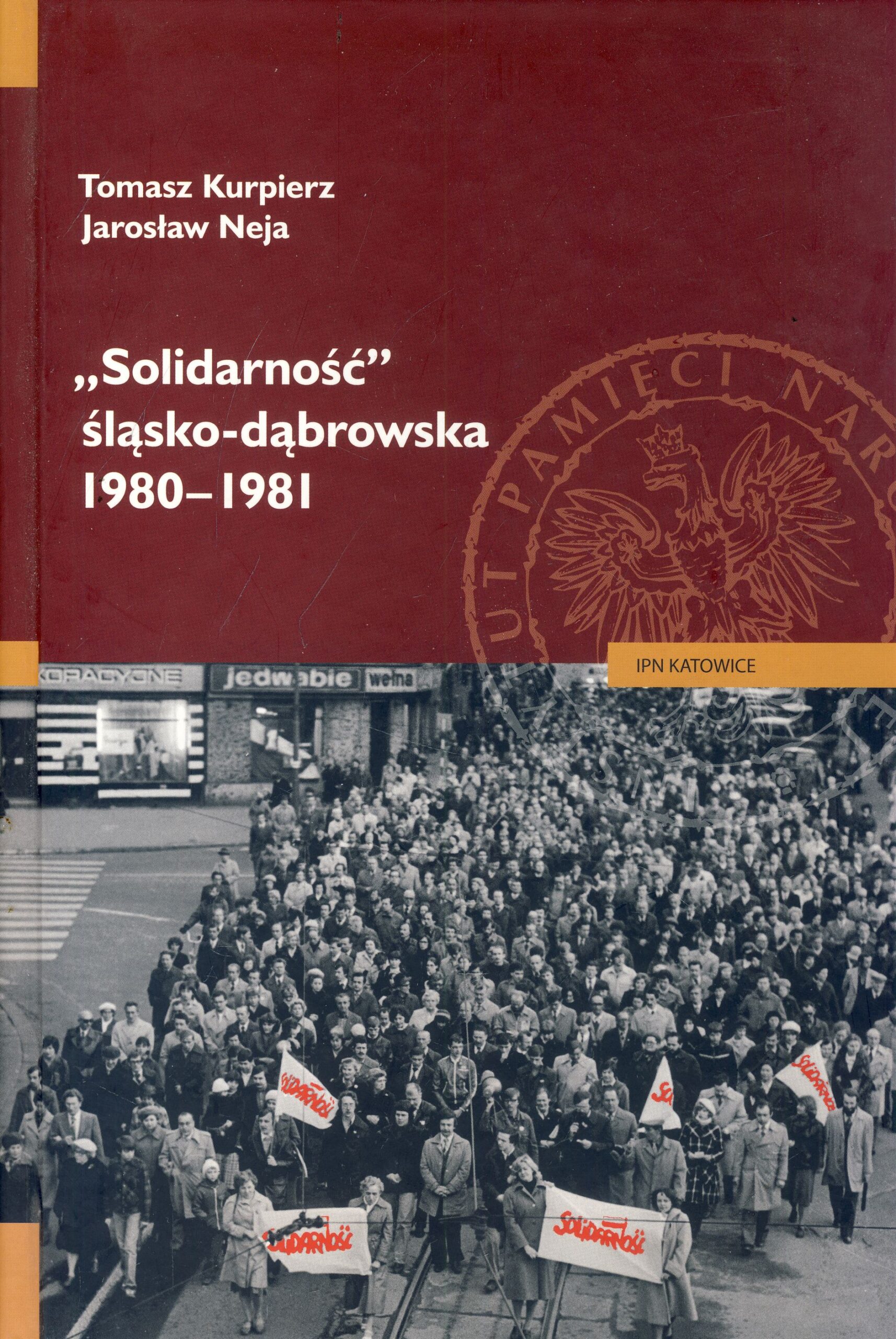 Solidarność śląsko-dąbrowska 1980-1981