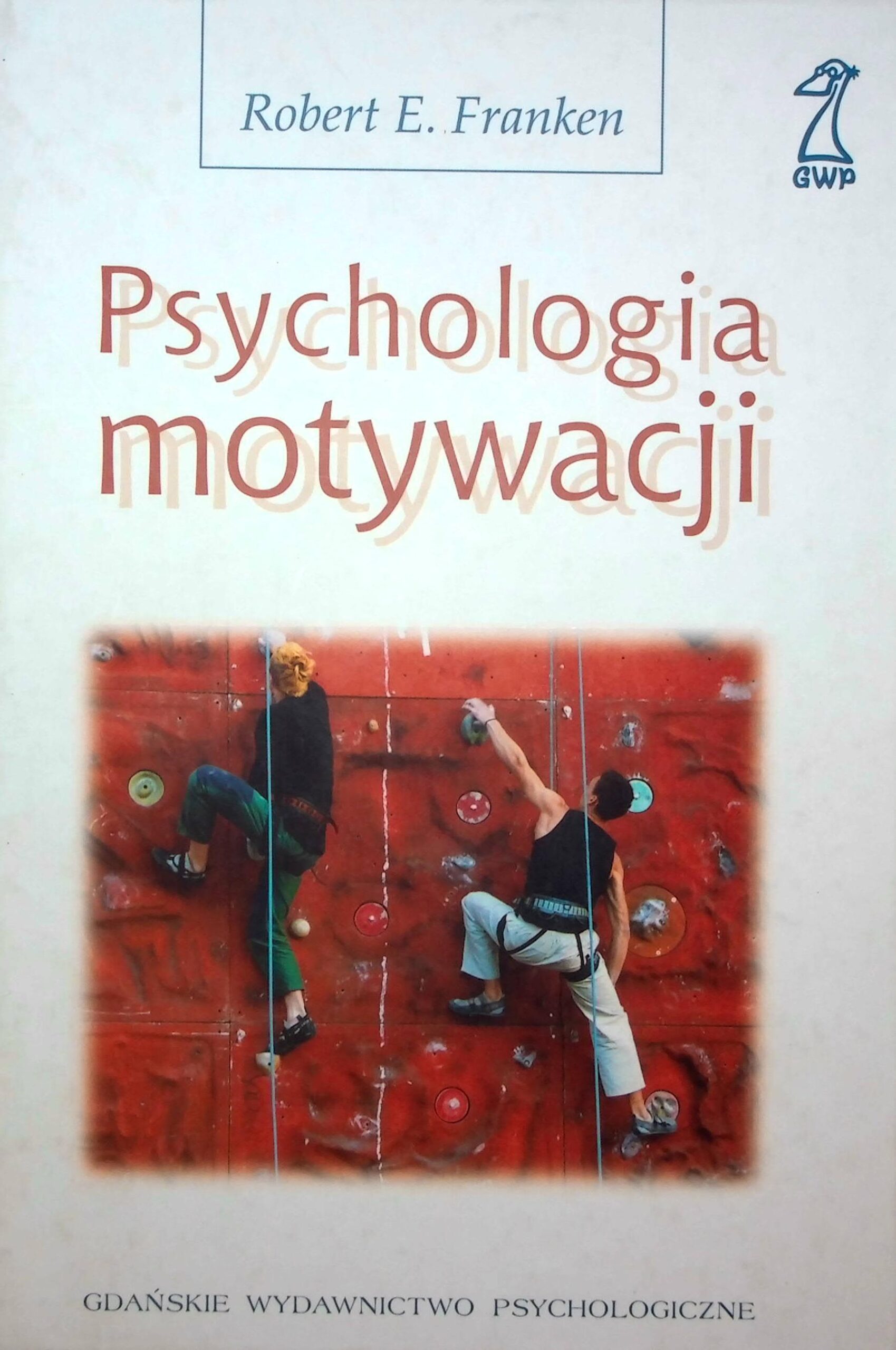 Psychologia motywacji