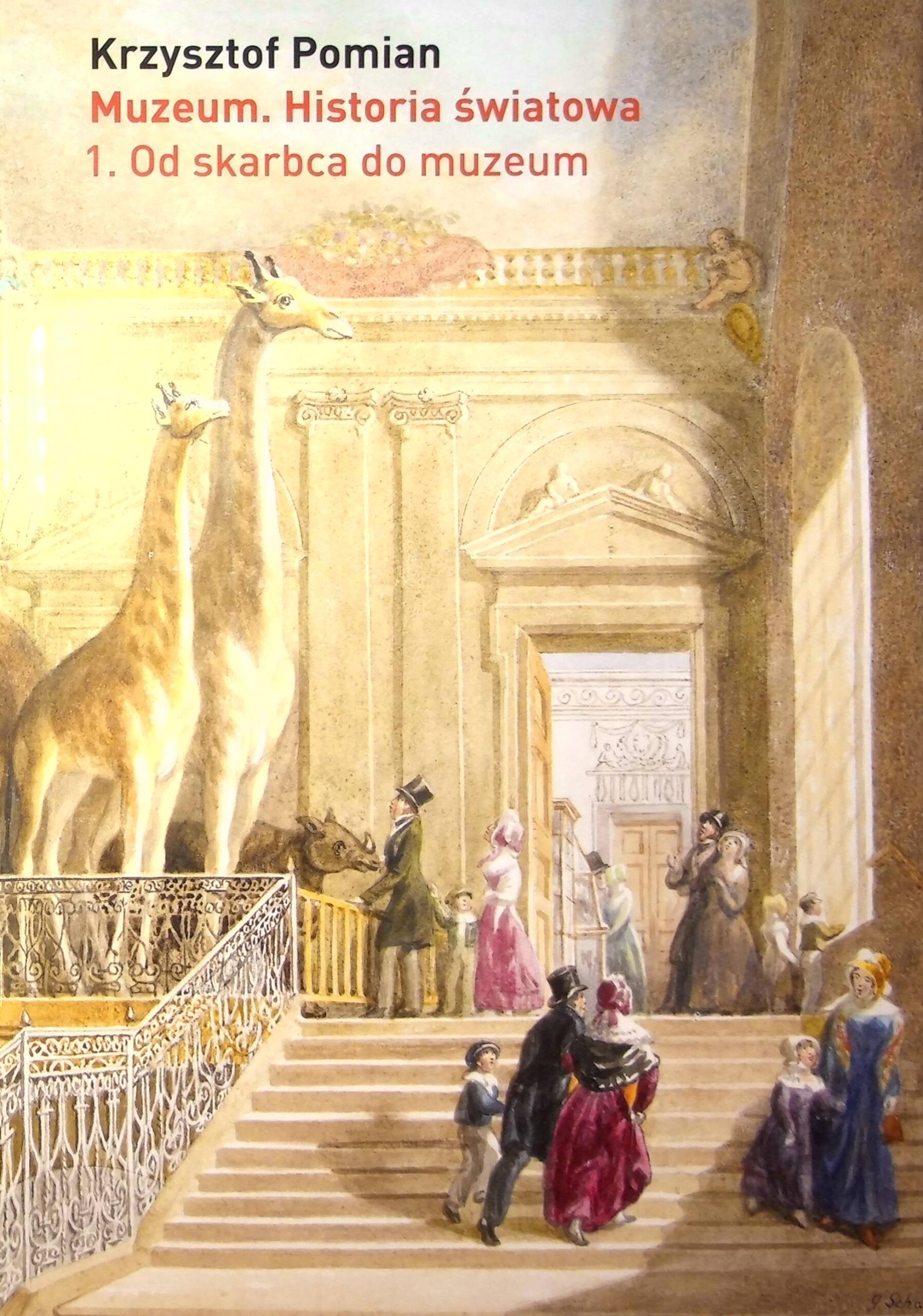 Muzeum Historia światowa tom 1 Od skarbca do muzeum