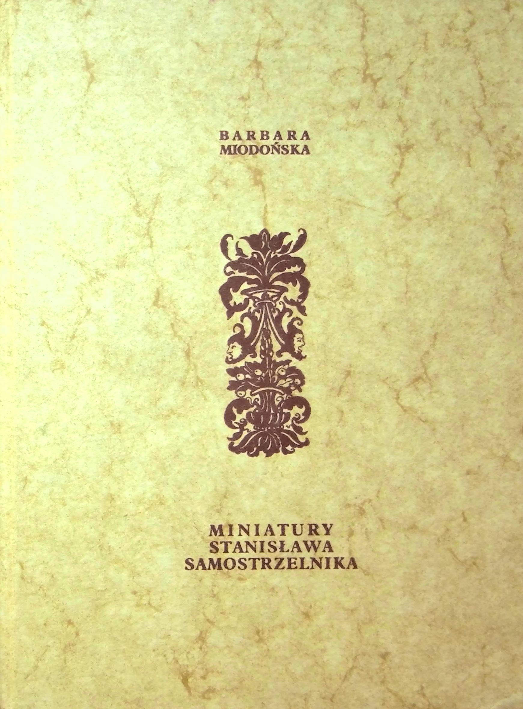 Miniatury Stanisława Samostrzelnika