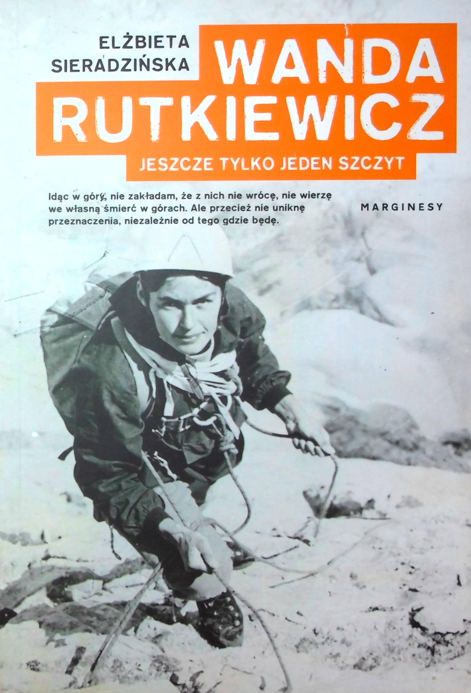 Wanda Rutkiewicz Jeszcze tylko jeden szczyt